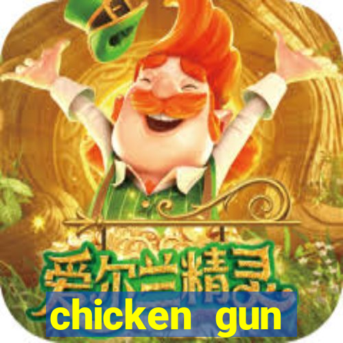 chicken gun dinheiro infinito